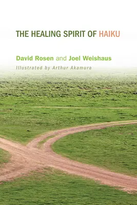 Der heilende Geist des Haiku - The Healing Spirit of Haiku