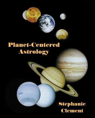 Planetenzentrierte Astrologie - Planet-Centered Astrology