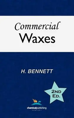 Commercial Waxes, Zweite Ausgabe - Commercial Waxes, Second Edition