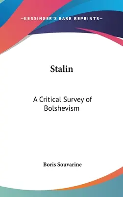 Stalin: Ein kritischer Überblick über den Bolschewismus - Stalin: A Critical Survey of Bolshevism