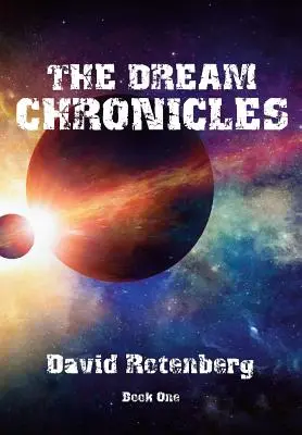 Die Traumchroniken Buch Eins - The Dream Chronicles Book One