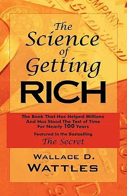 Die Wissenschaft des Reichwerdens: Aus dem Bestseller „Das Geheimnis“ von Rhonda Byrne - The Science of Getting Rich: As Featured in the Best-Selling'Secret' by Rhonda Byrne