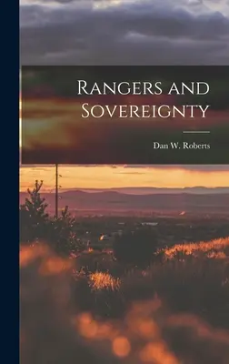 Ranger und Souveränität - Rangers and Sovereignty