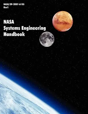 NASA-Handbuch für Systemtechnik (NASA/SP-2007-6105 Rev1) - NASA Systems Engineering Handbook (NASA/SP-2007-6105 Rev1)