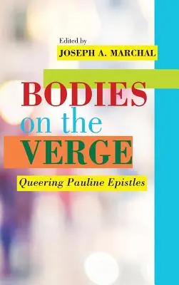 Körper an der Schwelle: Queering Pauline Epistles - Bodies on the Verge: Queering Pauline Epistles