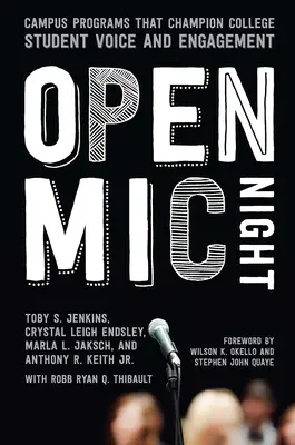 Open Mic Night: Campus-Programme, die die Stimme und das Engagement von College-Studenten fördern - Open Mic Night: Campus Programs That Champion College Student Voice and Engagement