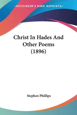 Christus im Hades und andere Gedichte (1896) - Christ In Hades And Other Poems (1896)