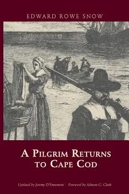 Ein Pilger kehrt nach Cape Cod zurück - A Pilgrim Returns to Cape Cod