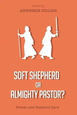 Sanfter Hirte oder allmächtiger Pastor? - Soft Shepherd or Almighty Pastor?