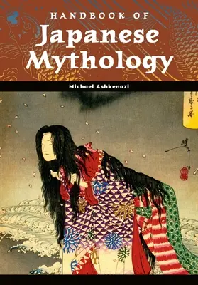Handbuch der japanischen Mythologie - Handbook of Japanese Mythology