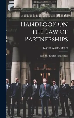 Handbuch zum Recht der Personengesellschaften: Einschließlich Kommanditgesellschaften - Handbook On the Law of Partnerships: Including Limited Partnerships