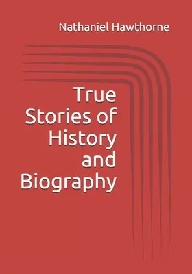 Wahre Geschichten aus Geschichte und Biographie - True Stories of History and Biography