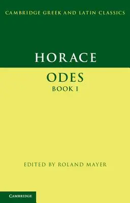 Horaz: Oden Buch I - Horace: Odes Book I