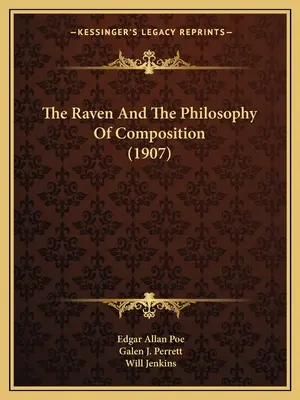 Der Rabe und die Philosophie der Komposition (1907) - The Raven And The Philosophy Of Composition (1907)