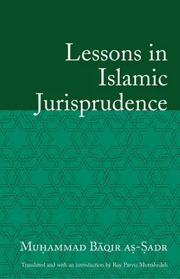 Lektionen in islamischer Jurisprudenz - Lessons in Islamic Jurisprudence