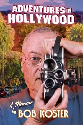 Abenteuer in Hollywood - Adventures in Hollywood
