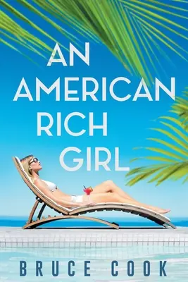 Ein amerikanisches reiches Mädchen - An American Rich Girl