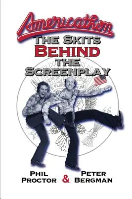 Americathon: Die Sketche hinter dem Drehbuch - Americathon: The Skits Behind the Screenplay