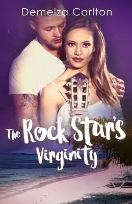 Die Jungfräulichkeit des Rockstars - The Rock Star's Virginity