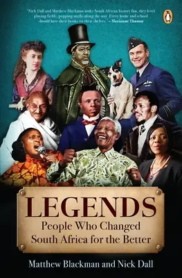 Legenden: Zwölf Menschen, die Südafrika zu einem besseren Ort machten - Legends: Twelve People Who Made South Africa a Better Place