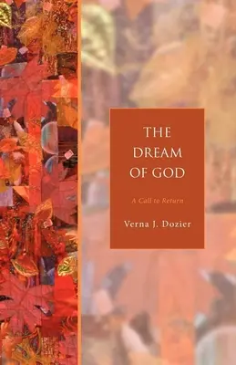 Der Traum von Gott: Ein Ruf zur Rückkehr - The Dream of God: A Call to Return