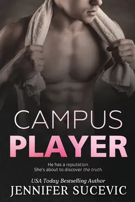 Campus-Spieler: Eine Sport-Romanze zwischen Feinden und Liebenden - Campus Player: An Enemies-to-Lovers Sports Romance