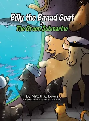 Billy the Baaad Goat: Das grüne U-Boot - Billy the Baaad Goat: The Green Submarine