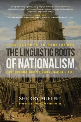Vom Höhlenmenschen zum Landsmann: Die sprachlichen Wurzeln des Nationalismus - From Cavemen to Countrymen: The Linguistic Roots of Nationalism