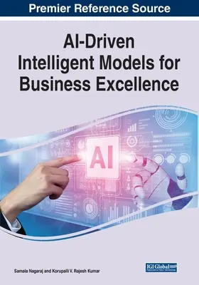 KI-gesteuerte intelligente Modelle für Business Excellence - AI-Driven Intelligent Models for Business Excellence