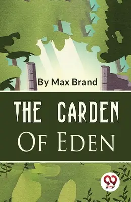 Der Garten von Eden - The Garden Of Eden