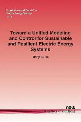 Auf dem Weg zu einer einheitlichen Modellierung und Steuerung für nachhaltige und widerstandsfähige elektrische Energiesysteme - Toward a Unified Modeling and Control for Sustainable and Resilient Electric Energy Systems