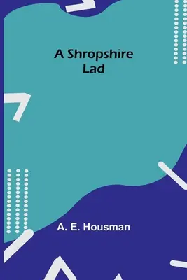 Ein Junge aus Shropshire - A Shropshire Lad