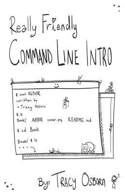 Really Friendly Command Line Intro: Macos-Ausgabe - Really Friendly Command Line Intro: Macos Edition