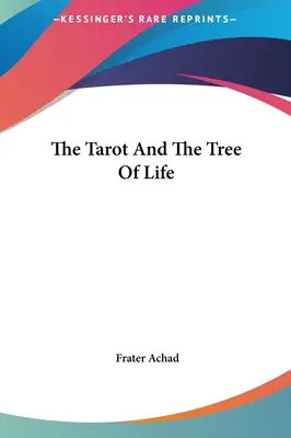 Das Tarot und der Baum des Lebens - The Tarot And The Tree Of Life