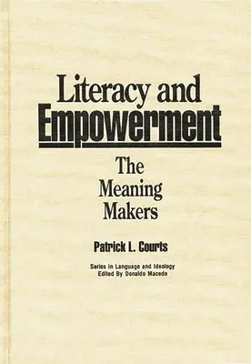 Alphabetisierung und Befähigung: Die Sinnstifter - Literacy and Empowerment: The Meaning Makers