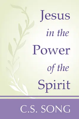 Jesus in der Kraft des Geistes - Jesus in the Power of the Spirit