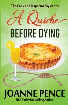 Eine Quiche vor dem Sterben - A Quiche Before Dying
