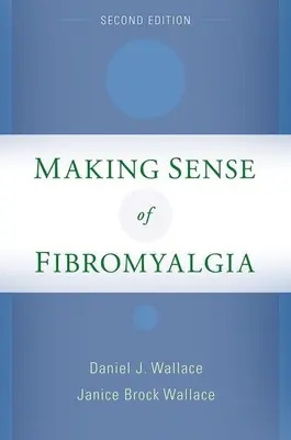 Der Sinn von Fibromyalgie - Making Sense of Fibromyalgia