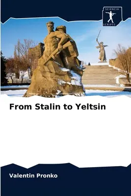 Von Stalin bis Jelzin - From Stalin to Yeltsin