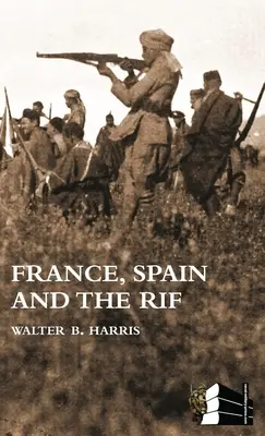 FRANKREICH, SPANIEN UND DER RIF(Rifkrieg, auch Zweiter Marokkanischer Krieg 1922-26 genannt) - FRANCE, SPAIN AND THE RIF(Rif War, also called the Second Moroccan War 1922-26)