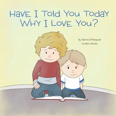 Habe ich dir heute schon gesagt, warum ich dich liebe? - Have I Told You Today Why I Love You?