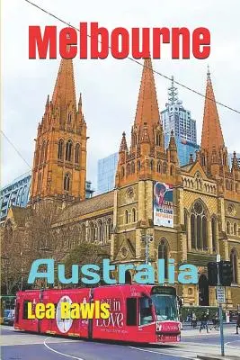 Melbourne: Australien - Melbourne: Australia