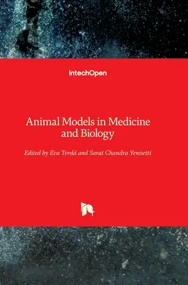 Tiermodelle in Medizin und Biologie - Animal Models in Medicine and Biology