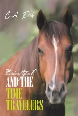 Die Schöne und die Zeitreisenden - Beautiful and the Time Travelers