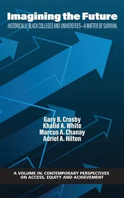 Imagining the Future: Historisch schwarze Colleges und Universitäten - eine Frage des Überlebens - Imagining the Future: Historically Black Colleges and Universities - A Matter of Survival