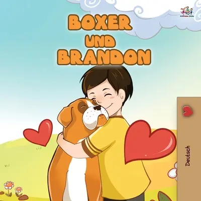 Boxer und Brandon (Deutsches Kinderbuch) - Boxer and Brandon (German Children's Book)