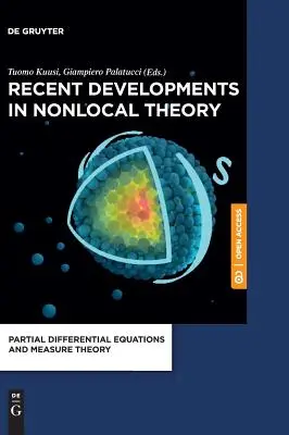 Neueste Entwicklungen in der nichtlokalen Theorie - Recent Developments in Nonlocal Theory