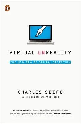 Virtuelle Unwirklichkeit: Das neue Zeitalter der digitalen Täuschung - Virtual Unreality: The New Era of Digital Deception
