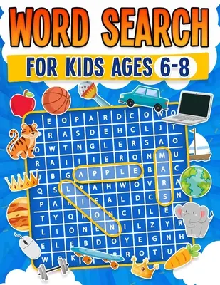 Wortsuche für Kinder im Alter von 6-8 Jahren 100 lustige Wortsuchrätsel für Kinder - Großdruck-Taschenbuch - Word Search for Kids Ages 6-8 100 Fun Word Search Puzzles Kids Activity Book Large Print Paperback