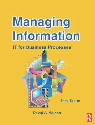 Verwaltung von Informationen: It for Business Processes - Managing Information: It for Business Processes